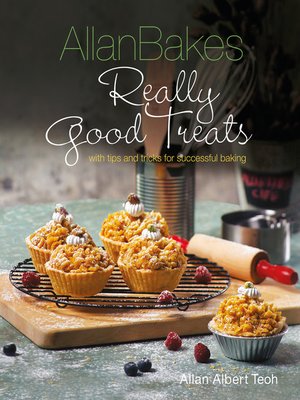cover image of Allan Bakes Really Good Treats
